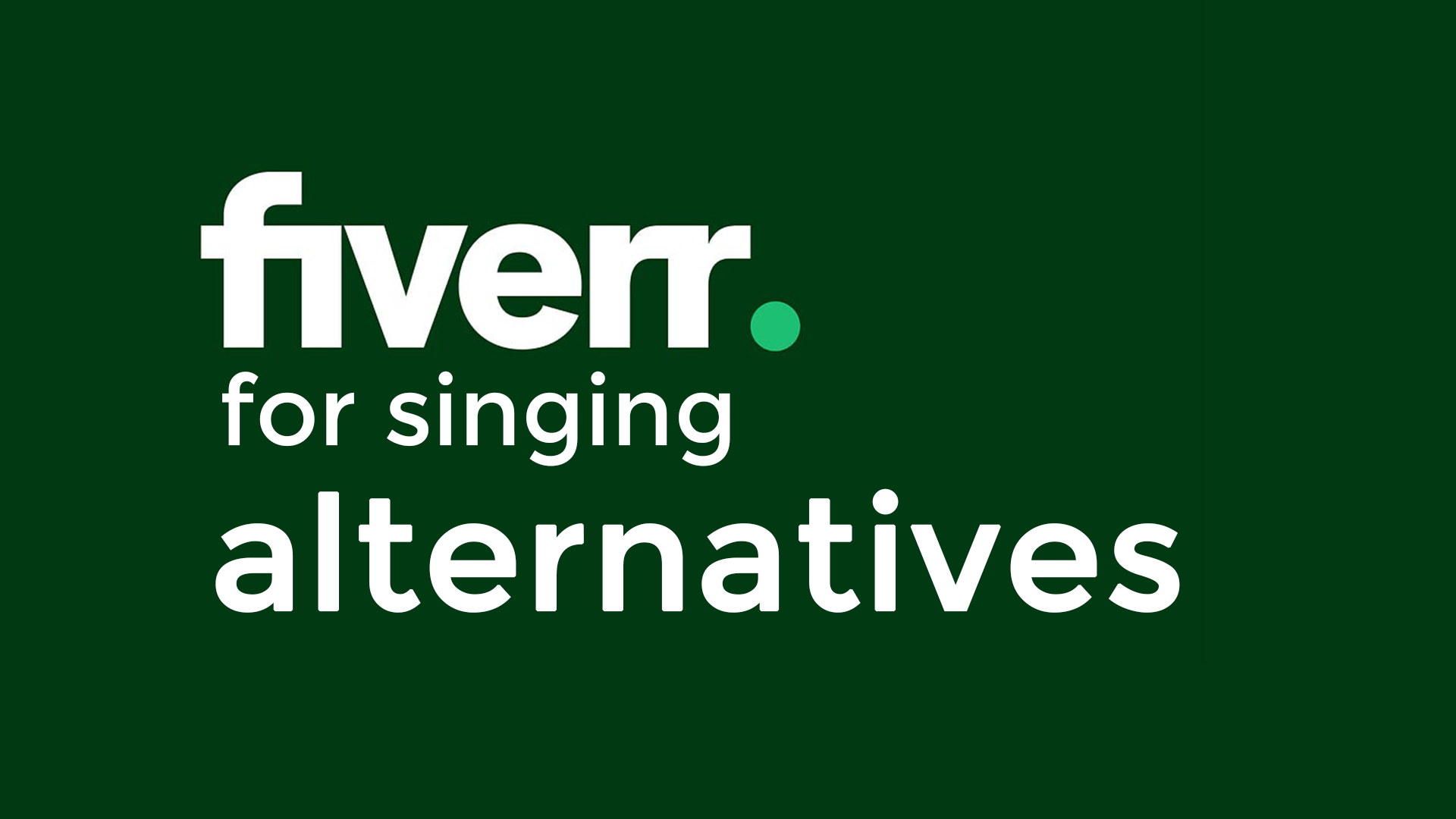 Text graphic titled “Fiverr Singing Lessons Alternatives” representing top platforms for beginner singers.